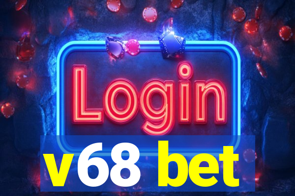 v68 bet